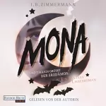 I. B. Zimmermann: Mona - Und täglich grüßt der Erzdämon. Ein magisch lustiger Fantasy Liebesroman: Mona 1