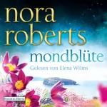 Nora Roberts: Mondblüte: Der Zauber der grünen Insel 1