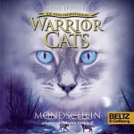 Erin Hunter: Mondschein: Warrior Cats - Die neue Prophezeiung 2