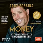 Tony Robbins: Money: Die 7 einfachen Schritte zur finanziellen Freiheit