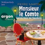 Pierre Martin: Monsieur le Comte und die Kunst der Täuschung: Monsieur le Comte 2
