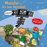Heiko Wolz: Monster - bis zum Umfallen!: Minecraft 2