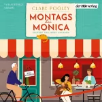 Clare Pooley: Montags bei Monica: 