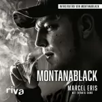 Marcel Eris, Dennis Sand: MontanaBlack: Vom Junkie zum YouTuber