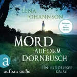 Lena Johannson: Mord auf dem Dornbusch. Ein Hiddensee-Krimi: 