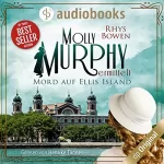 Rhys Bowen: Mord auf Ellis Island: Molly Murphy 1