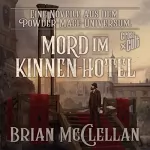 Brian McClellan: Mord im Kinnen-Hotel: Eine Novelle aus dem Powder-Mage-Universum