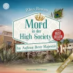 Rhys Bowen: Mord in der High Society: Im Auftrag Ihrer Majestät 13