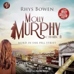 Rhys Bowen: Mord in der Pell Street: Molly Murphy 10