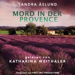 Sandra Åslund: Mord in der Provence: Hannah Richter 1