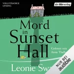 Leonie Swann: Mord in Sunset Hall: 