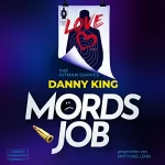 Danny King: Mordsjob: The Hitman Diaries