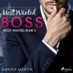 Annika Martin, Michaela Link - Übersetzer: Most Wanted Boss: Most-Wanted-Reihe 5