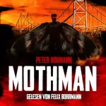 Peter Hohmann: Mothman: 