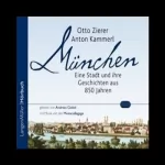 Otto Zierer, Anton Kammerl: München. Eine Stadt und ihre Geschichten: 