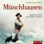 Gottfried August Bürger: Münchhausen: Wunderbare Reisen des Freiherrn von Münchhausen