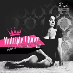 Katja Eckardt: Multiple Choice - Geld, Macht, Sexy: Kate, die Finanzdiva 2