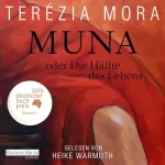 Terézia Mora: Muna oder Die Hälfte des Lebens: 