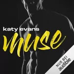Katy Evans, Michaela Link - Übersetzer: Muse. Vom ersten Augenblick: Tycoon 3