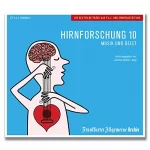 Frankfurter Allgemeine Archiv: Musik und Geist: Hirnforschung 10