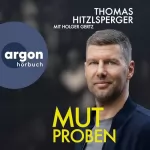 Thomas Hitzlsperger, Holger Gertz: Mutproben: 