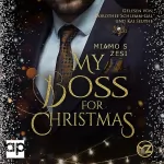 Miamo S. Zesi: My Boss for Christmas: Boss Romane 2