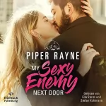Piper Rayne, Sybille Uplegger - Übersetzer: My Sexy Enemy Next Door: Greene Family 1
