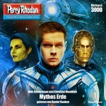 Wim Vandemaan, Christian Montillon: Mythos Erde: Perry Rhodan 3000