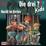 Ulf Blanck: Nacht im Kerker: Die drei ??? Kids 33
