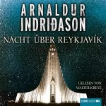 Arnaldur Indriðason: Nacht über Reykjavík: Kommissar Erlendur 13