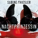 Sabine Thiesler: Nachtprinzessin: 