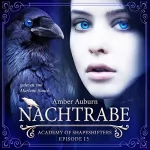 Amber Auburn: Nachtrabe: Academy of Shapeshifters 13