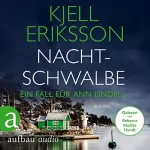 Kjell Eriksson, Paul Berf - Übersetzer: Nachtschwalbe: Ann Lindell 3