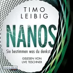 Timo Leibig: Nanos. Sie bestimmen was du denkst: Malek Wutkowski 1