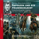 Joerg Fieback, Jens Fieback: Napoleon und die Völkerschlacht - Entscheidung bei Leipzig: Zeitbrücke Wissen