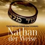 Gotthold Ephraim Lessing: Nathan der Weise: 