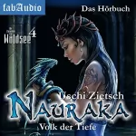 Uschi Zietsch: Nauraka - Volk der Tiefe: Die Chroniken von Waldsee 4