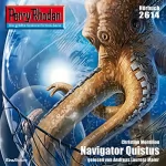 Christian Montillon: Navigator Quistus: Perry Rhodan 2614