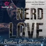 Allie Kinsley: Nerd Love - Lee: Boston Billionaires 2