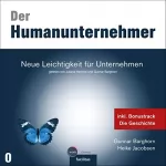 Gunnar Barghorn, Heike Jacobsen: Neue Leichtigkeit für Unternehmen: Der Humanunternehmer