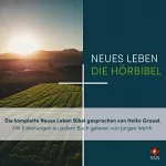 div.: Neues Leben - Die Hörbibel: Die komplette "Neues Leben"-Bibel gesprochen von Heiko Grauel