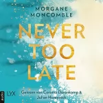 Morgane Moncomble: Never Too Late: Never 2