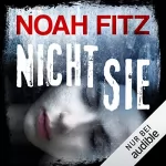 Noah Fitz: Nicht sie: 