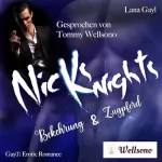 Lana Gayl: Nicks (K)Nights - Bekehrung & Zugpferd: Gay(L) Erotic Romance