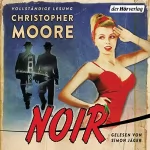 Christopher Moore: Noir: 