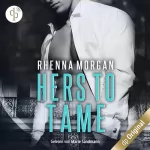 Rhenna Morgan: NOLA Knights - Hers to Tame: Haven Brotherhood Spin-off 2
