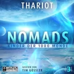 Thariot: Nomads - Kinder der 1000 Monde: Nomads 3