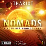 Thariot: Nomads - Kinder der 1000 Sonnen: Nomads 1