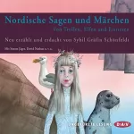 Sybil Gräfin Schönfeldt: Nordische Sagen und Märchen: Von Trollen, Elfen und Eisriesen