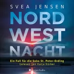 Svea Jensen: Nordwestnacht: Ein Fall für die Soko St. Peter-Ording 3